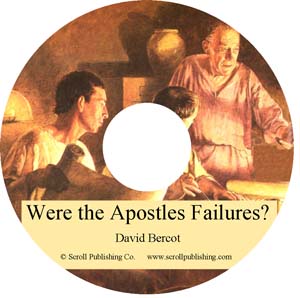 CD: Were the Apostles Failures? 