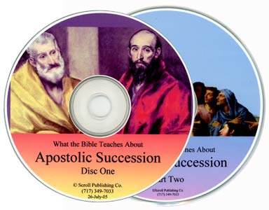CD Set: What the Bible Teaches About Apostolic Succession