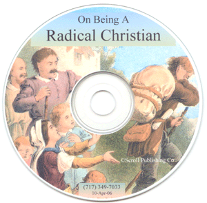 CD: On Being a Radical Christian