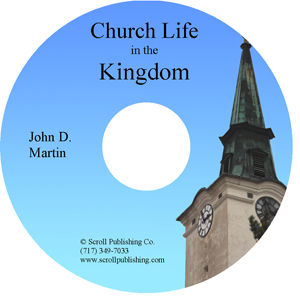 Evangelism CDs: Church Life in the Kingdom
