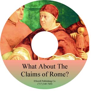 Evangelism CDs: Claims of Rome