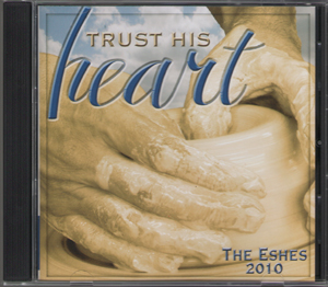 Music CD: Esh Family - Trust His Heart