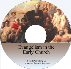 Evangelism CDs: Evangelism in the Early Church -