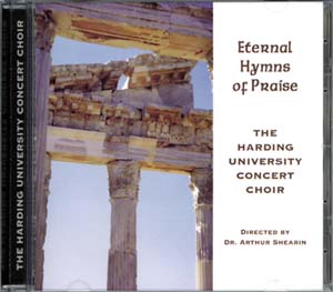 Music Sale: Harding University Choir - Eternal Hymns of Praise -   20% off!  