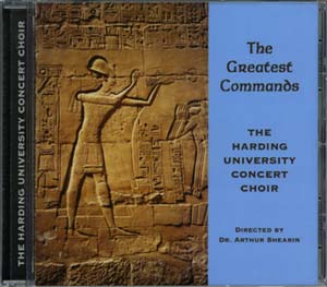 Music CD: Harding University Choir - The Greatest Commands