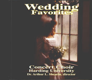 Music CD: Harding University Choir - Wedding Favorites