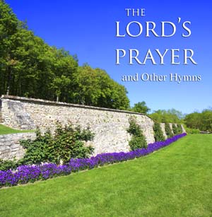 Music Sale: The Lord's Prayer and Other Hymns -  55% off!  