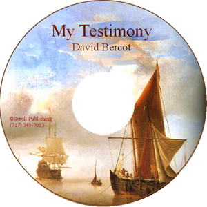 CD: David Bercot - My Testimony