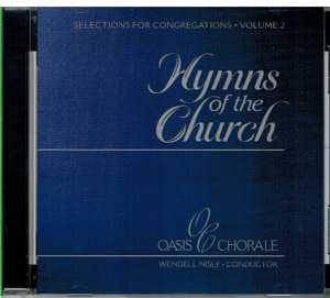 Music CD: Oasis Chorale - Hymns of the Church - Volume 2