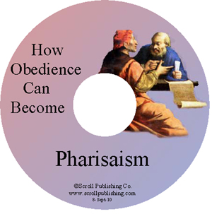 CD: How Obedience Can Become Pharisaism