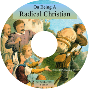 Evangelism CDs: On Being a Radical Christian