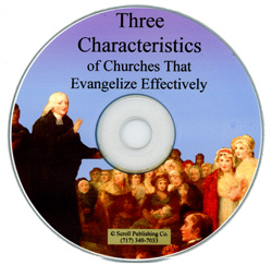 Evangelism CDs: Three Characteristics of Churches that Evangelize Successfully 