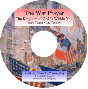 Evangelism CDs: The War Prayer and The Kingdom of God Is Within You