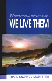 Evangelism Books: We Don't Speak Great Things