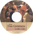 S-What-True-Greatness-Looks-Like